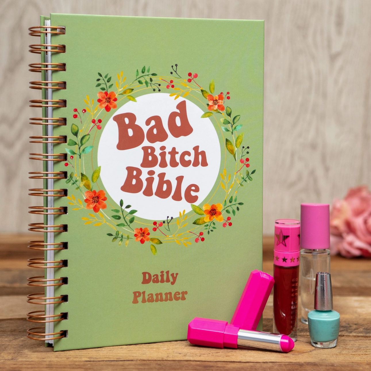 Bad Bitch Bible - Daily Planner