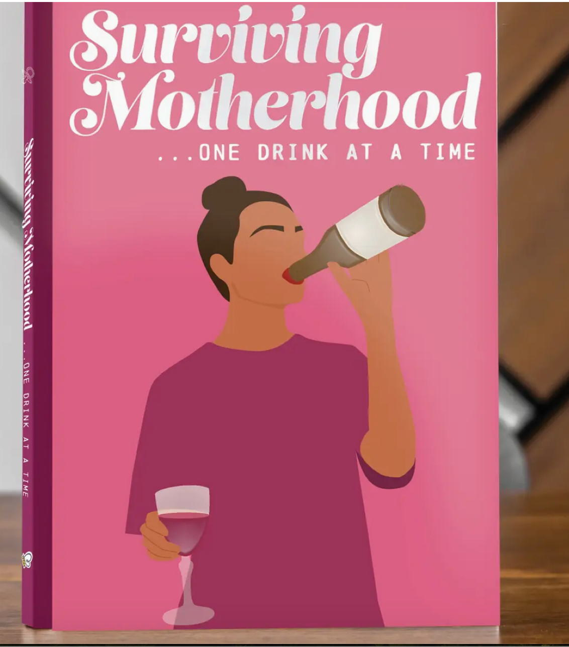 Surviving Motherhood One Glass of Wine At A Time