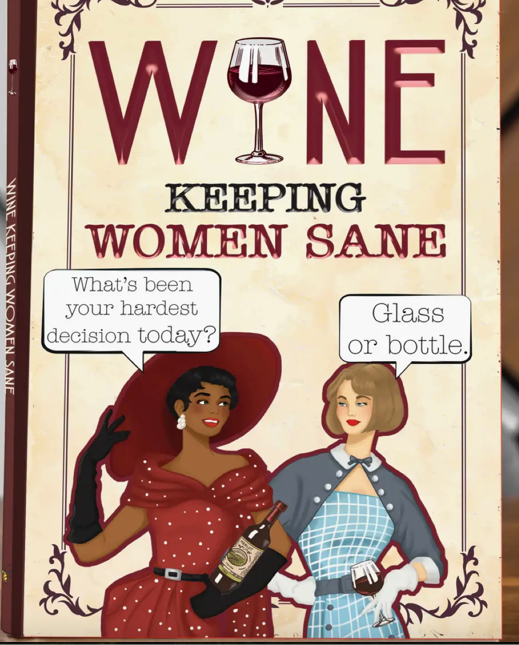 Wine - Keeping Women Sane -