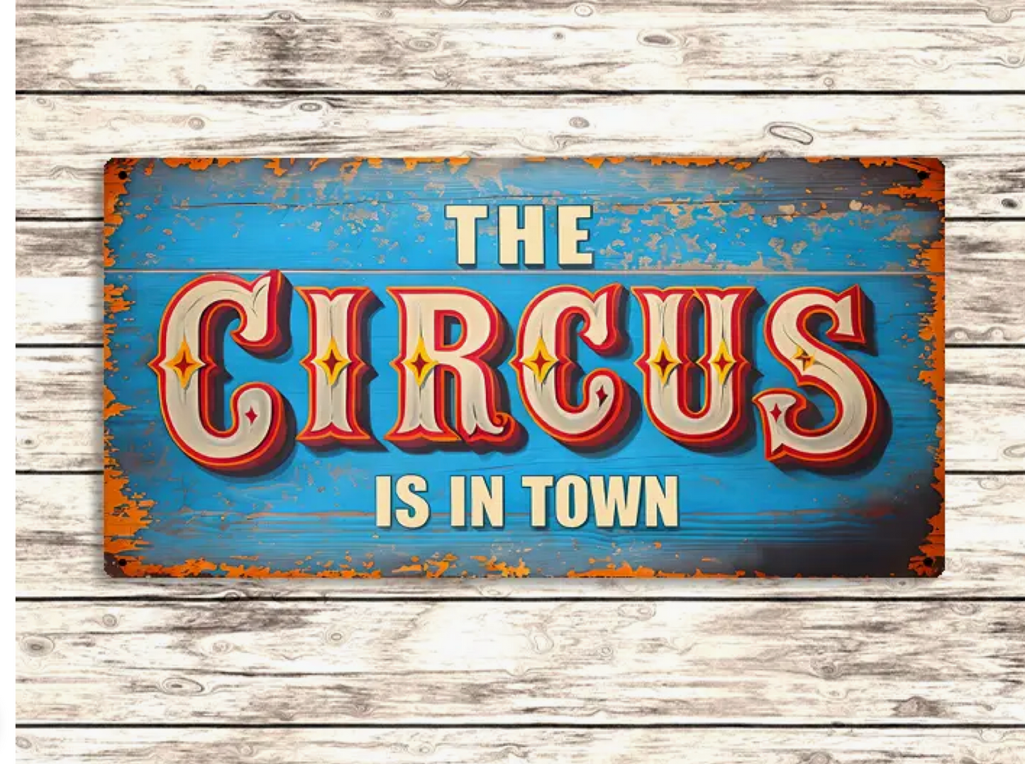 The Circus Is in Town Metal Sign – Vintage Carnival Decor