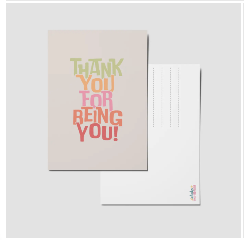 Thank You For Being You - A6 Postcard