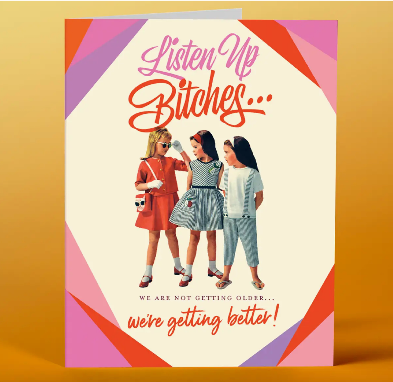 Listen Up Bitches! Birthday Card