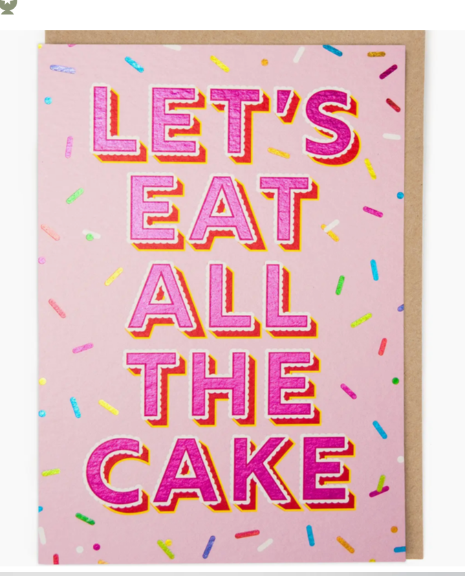 Eat the Cake Birthday Card