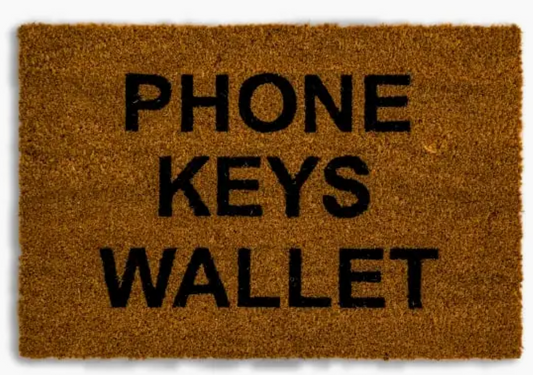Phones Keys Wallet Doormat