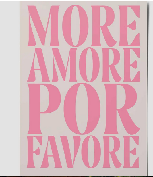 More Amore Por Favore - A6 Postcard