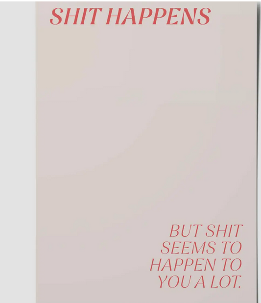 Shit Happens - A6 Postcard