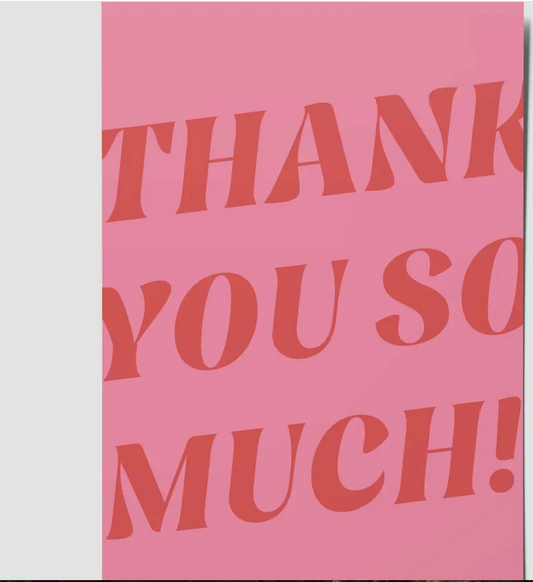 Thank You So Much - A6 Postcard