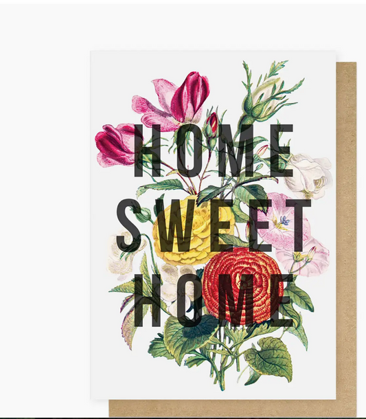 Home Sweet Home  Greetings Card