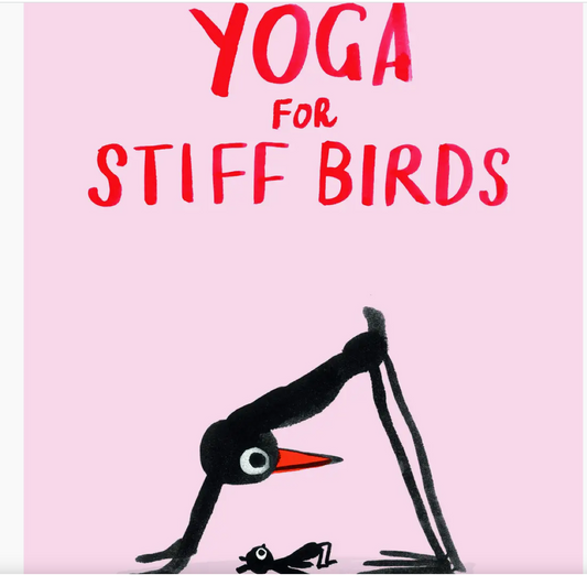Yoga For Stiff Birds