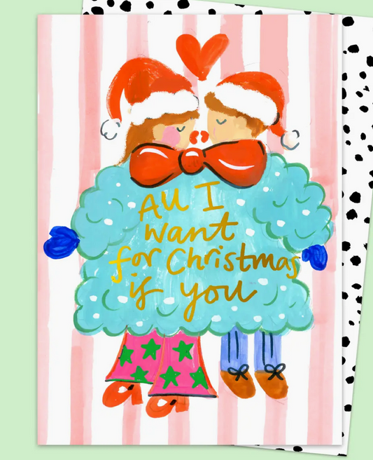All I Want For Christmas Is You Card