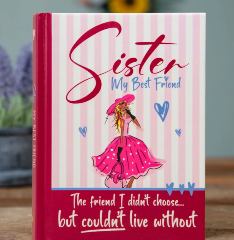 Sister My Best Friend Gift Book: