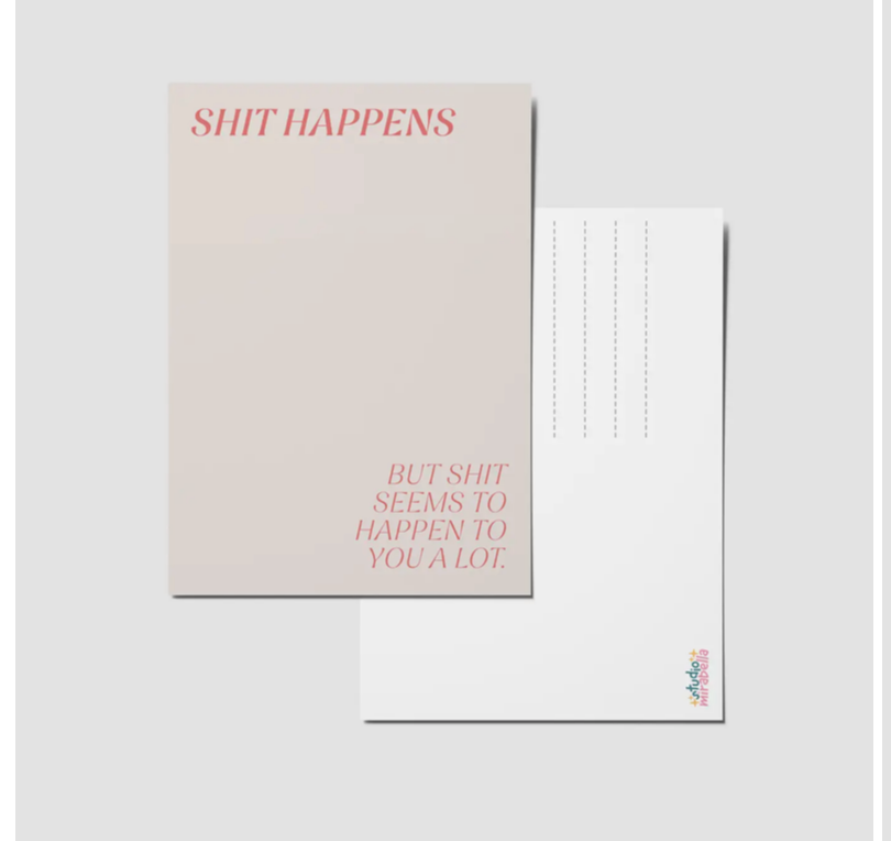 Shit Happens - A6 Postcard